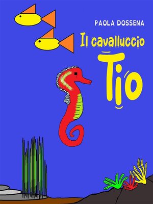 cover image of Il Cavalluccio Tio